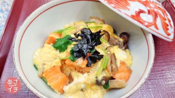 あさイチ みんな！ゴハンだよ 作り方 材料 レシピ さけときのこの卵とじ丼