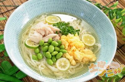 土曜はナニする 10分ティーチャー 最強ひんやり夏麺ＳＰ ささみと枝豆の茶そうめん