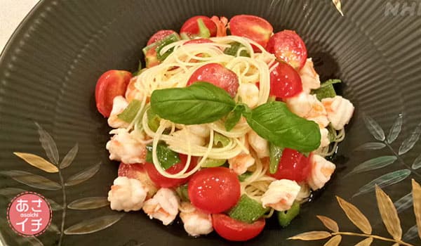 あさイチ レシピ えびとトマトの冷製パスタ