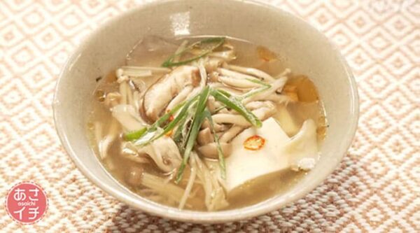 あさイチ 作り方 材料 レシピ ご自愛スープ 豆腐ときのこの中華スープ